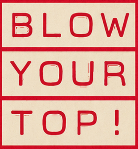 Blow Your Top logo